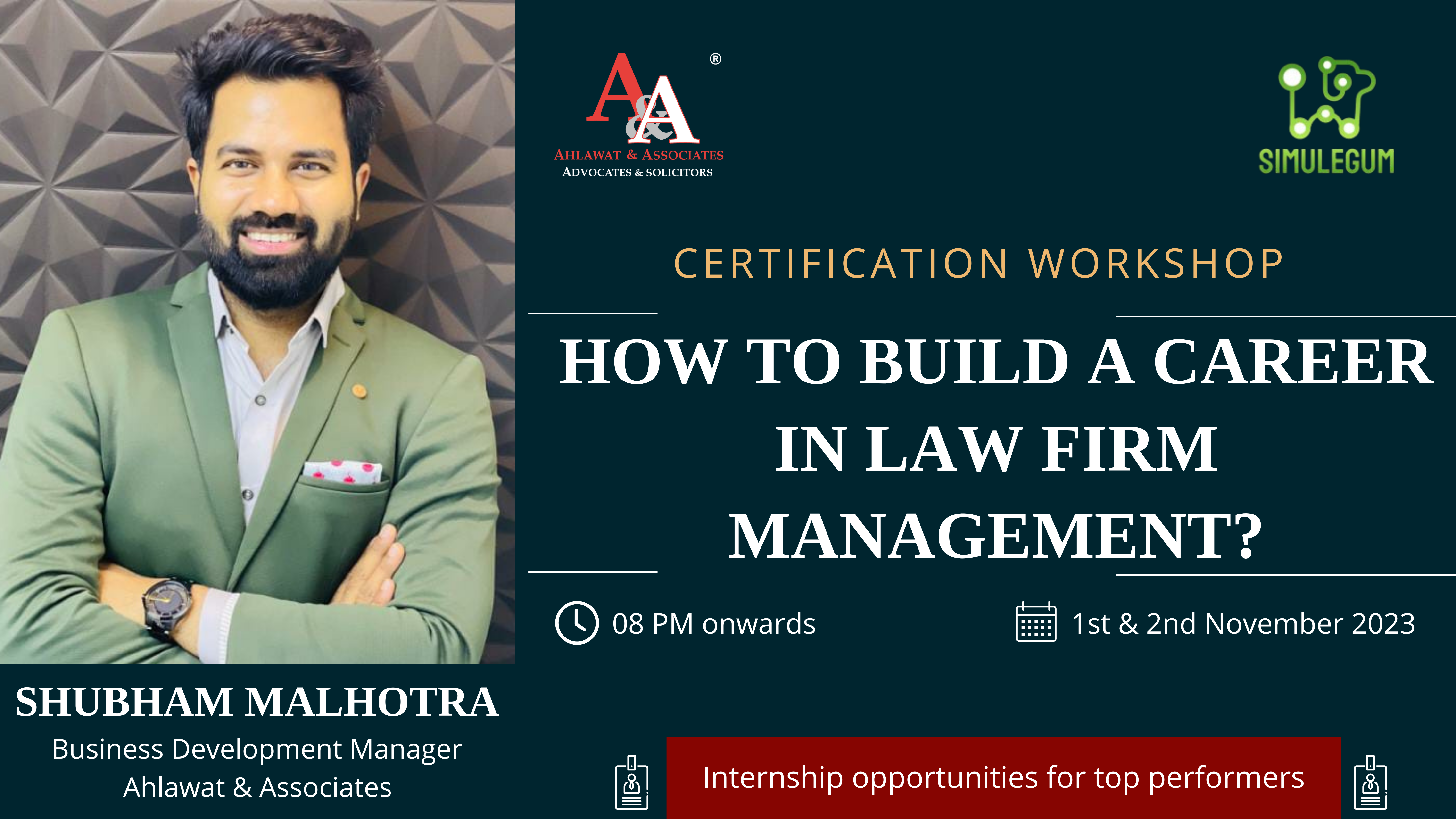 2 day workshop on “How to Build a Career in Law Firm Management” – Mr. Shubham Malhotra, Business Development Manager, Ahlawat & Associates
