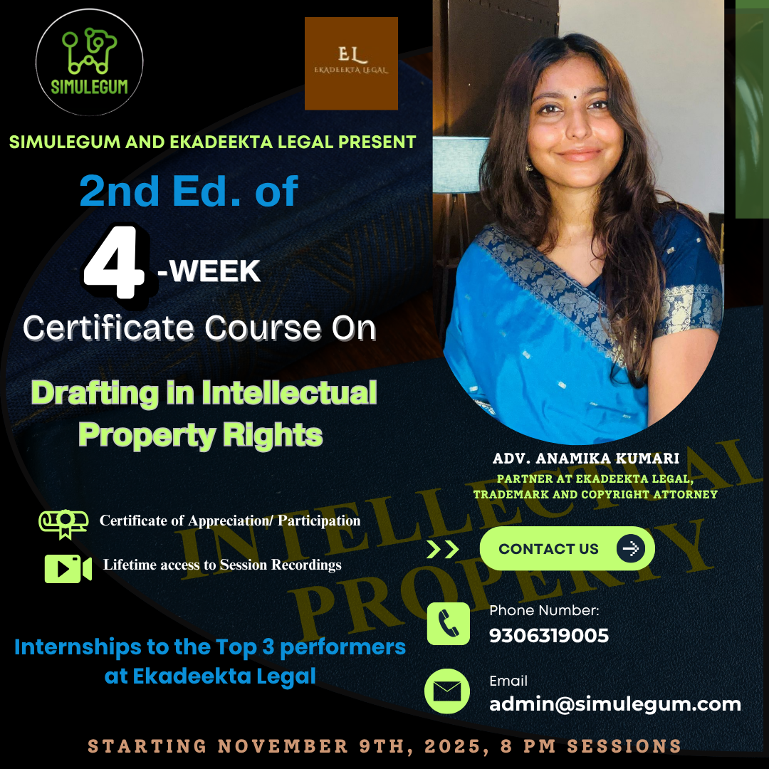 4-Week Certificate Course on Drafting in IPR by SimuLegum and Ekadeekta Legal