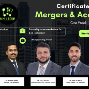 One-Week Certificate Course on Mergers and Acquisitions by SimuLegum